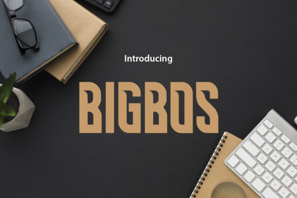 Bigbos: A Display Font for Branding and Visual Identity