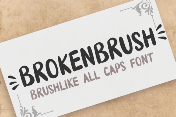 Embracing the Bold Charm of Brokenbrush Font for Your Creative Projects