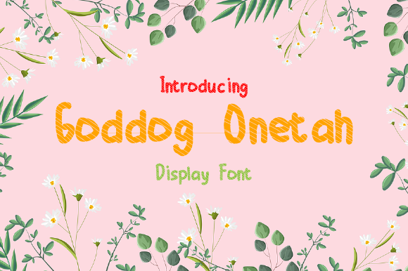 Goddog Onetah: A Bold Font for Stronger Campaign Messages