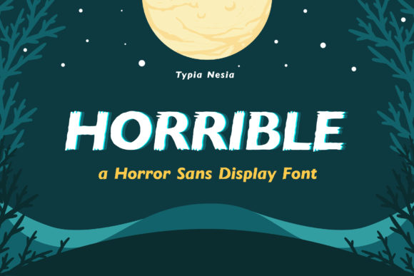 Horrible: A Bold Display Font for Editorial Projects