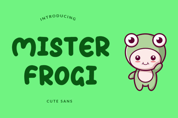 Mister Frogi: The Joyful Display Font for Engaging Campaigns