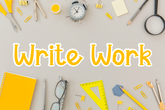 Write Work: A Cute & Colorful Font for Marketing Creativity